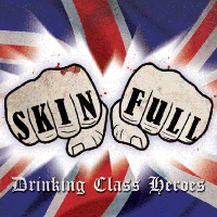 Skinfull - Drinking Class Heroes