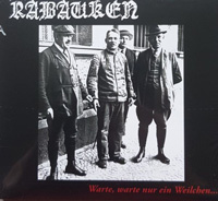 Rabauken - Warte, warte nur ein Weilchen (DigiPack)