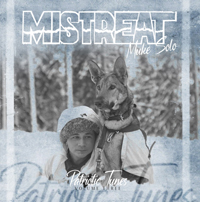 Mistreat (Muke Solo) - Patriotic Tunes Vol. III
