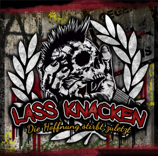 Lass Knacken - Die Hoffnung stirbt zuletzt 