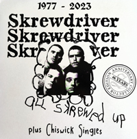 Skrewdriver - All skrewed up/Chiswick Singles-46 years Edition