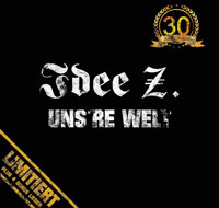 Idee Z - Unsre Welt (30 Jahre DigiPack-Edition)