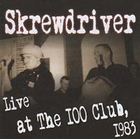 Skrewdriver - Live at Club100, 1983
