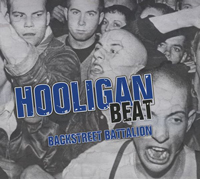 Hooligan Beat - Backstreet Battalion (DigiPack)