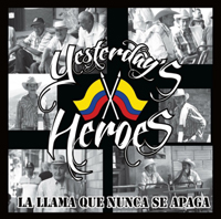 Yesterday's Heroes - La Llama Que Nunca Se Apaga EP