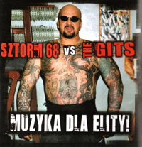 Sztorm 68/The Gits - Muzyka Dla Elity!