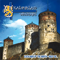 Kalevalan Viikingit - Excalibur of the North/Best of