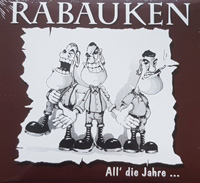 Rabauken - All die Jahre (DigiPack)