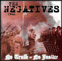LP- The Negatives - No Truth-No Justice